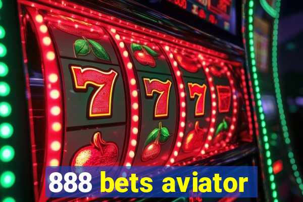 888 bets aviator